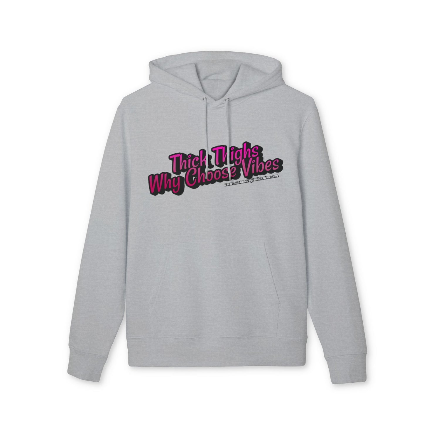 'Thick Thighs, WhyChoose Vibes' Unisex Cruiser 2.0 Hoodie