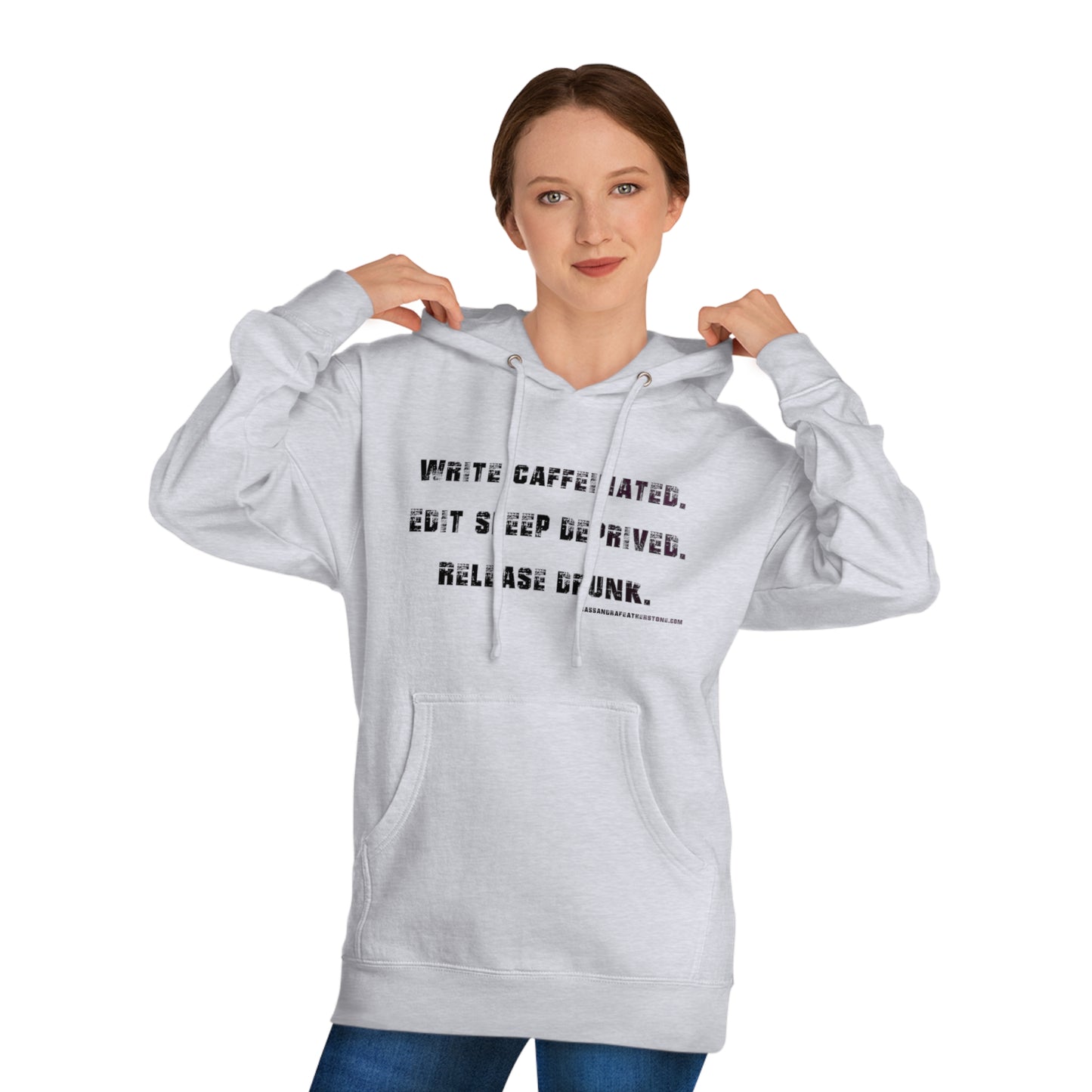 Write Caffeinated. Unisex Hooded Sweatshirt