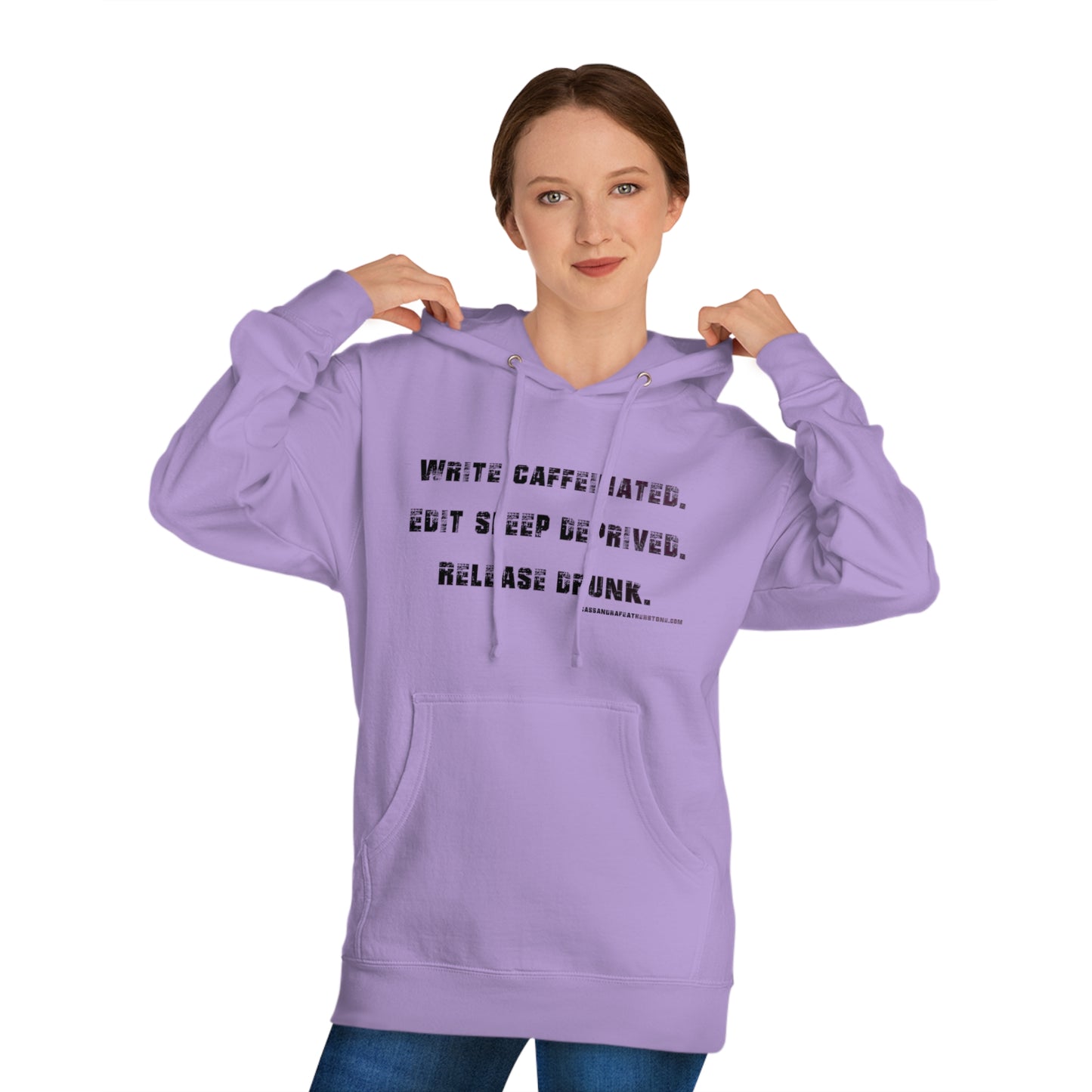 Write Caffeinated. Unisex Hooded Sweatshirt
