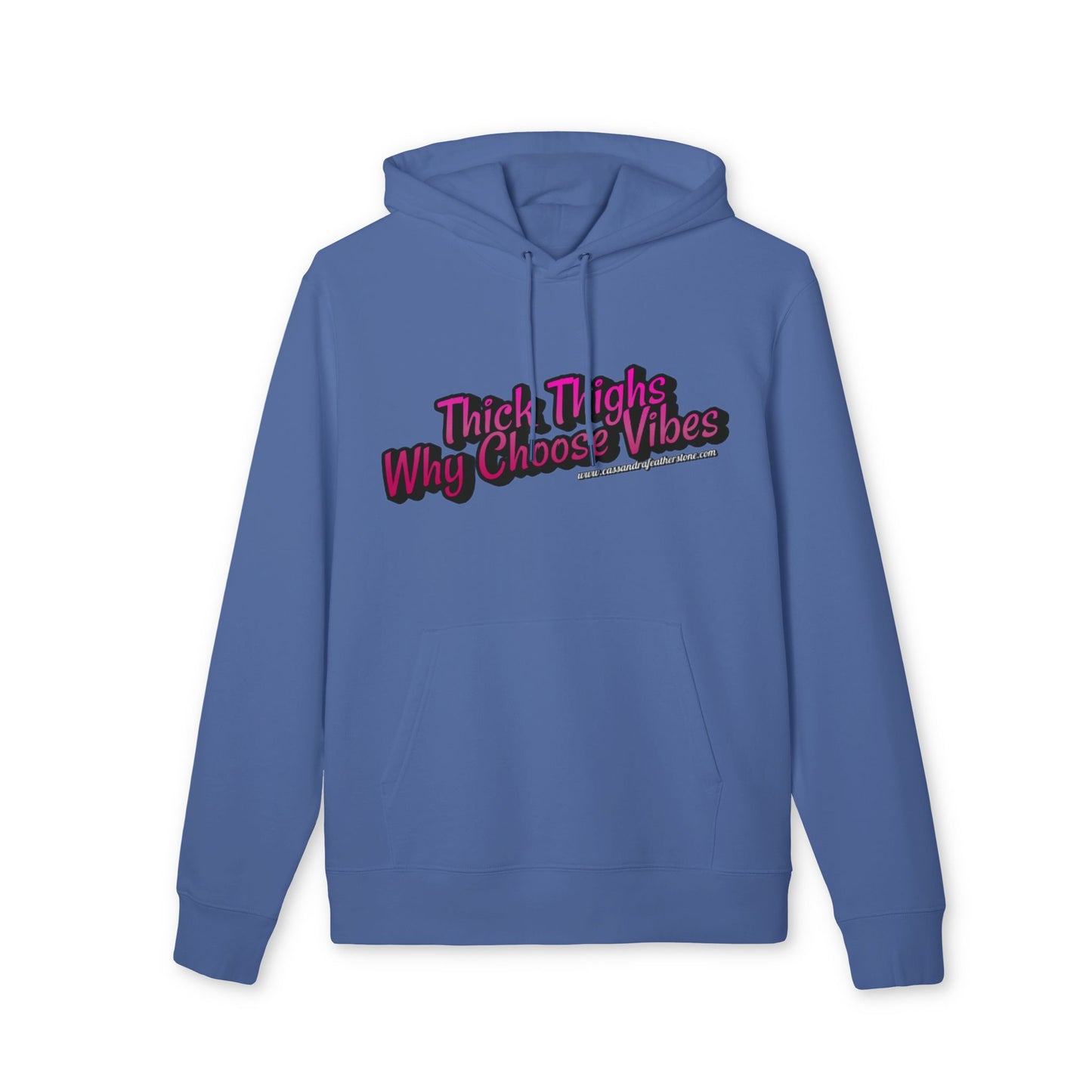 'Thick Thighs, WhyChoose Vibes' Unisex Cruiser 2.0 Hoodie