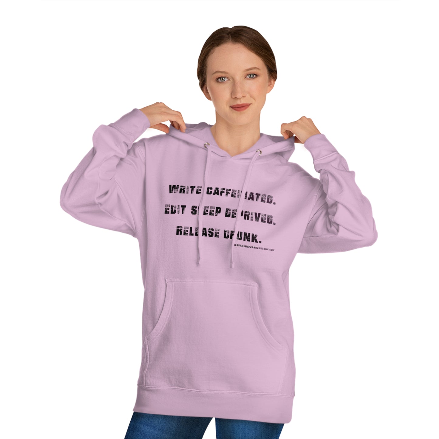Write Caffeinated. Unisex Hooded Sweatshirt