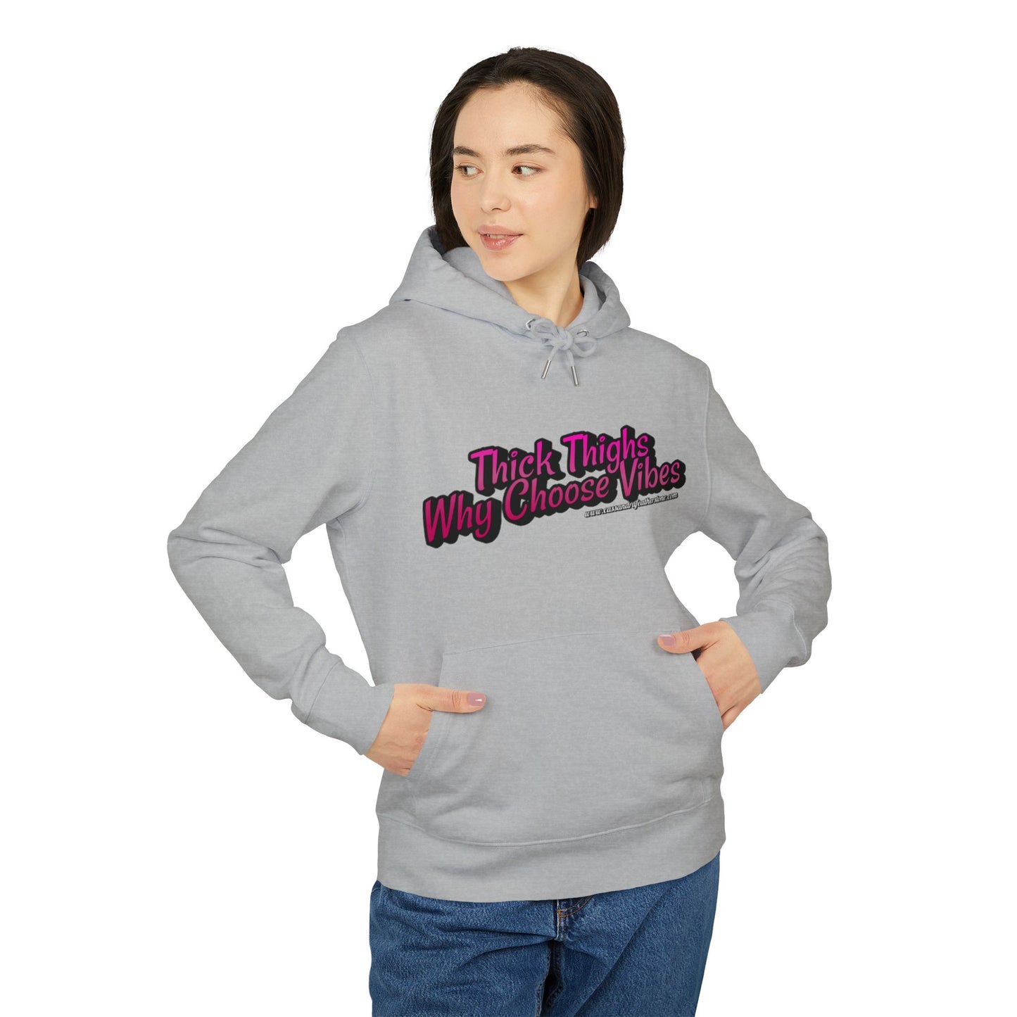 'Thick Thighs, WhyChoose Vibes' Unisex Cruiser 2.0 Hoodie