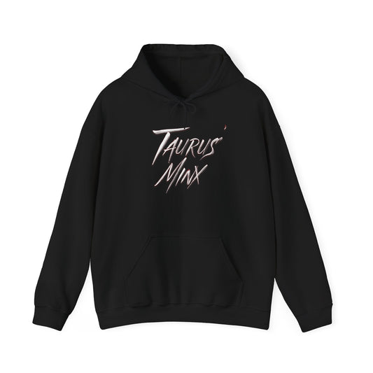 Taurus' Minx  Hooded Sweatshirt