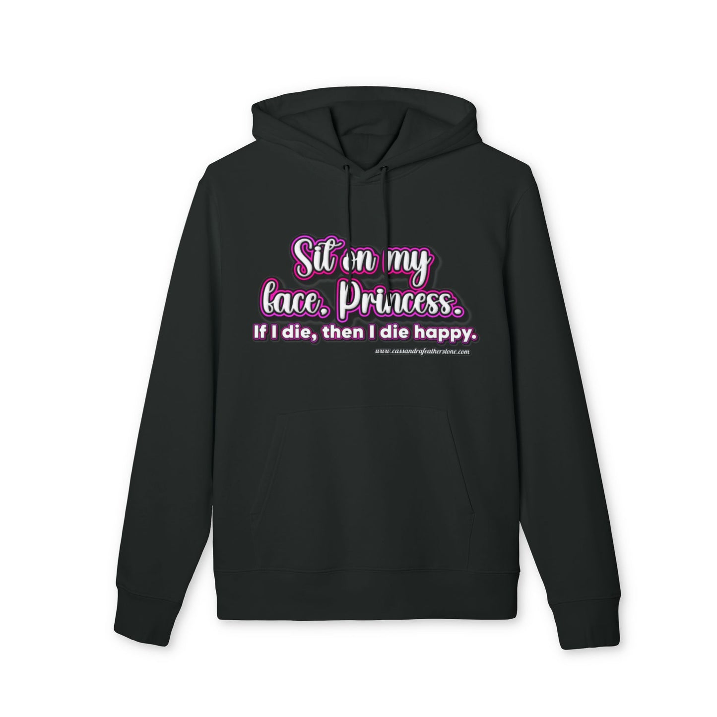 'Sit on my face, Princess.' Unisex Cruiser 2.0 Hoodie
