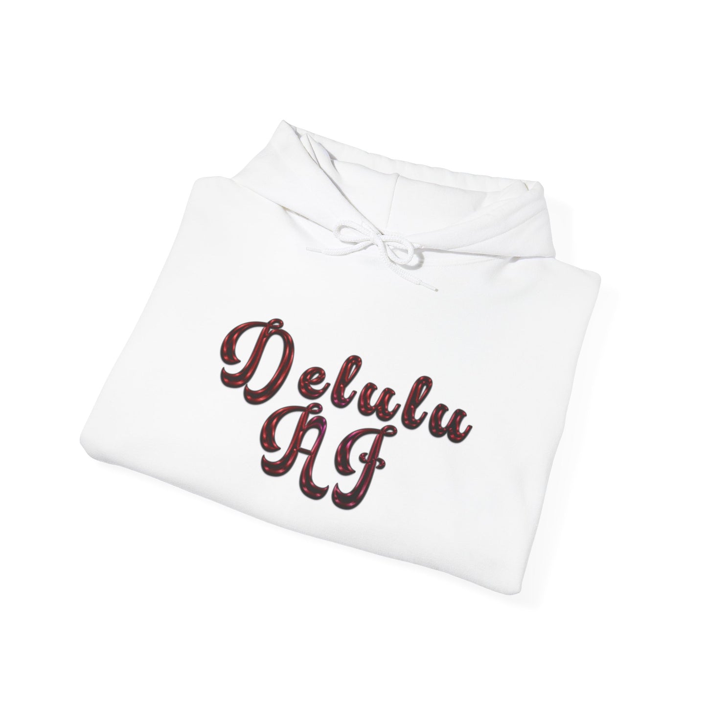 Fitz's Delulu AF Hooded Sweatshirt