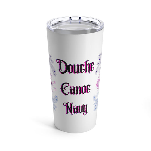 Douche Canoe Navy (Tumbler 20oz)