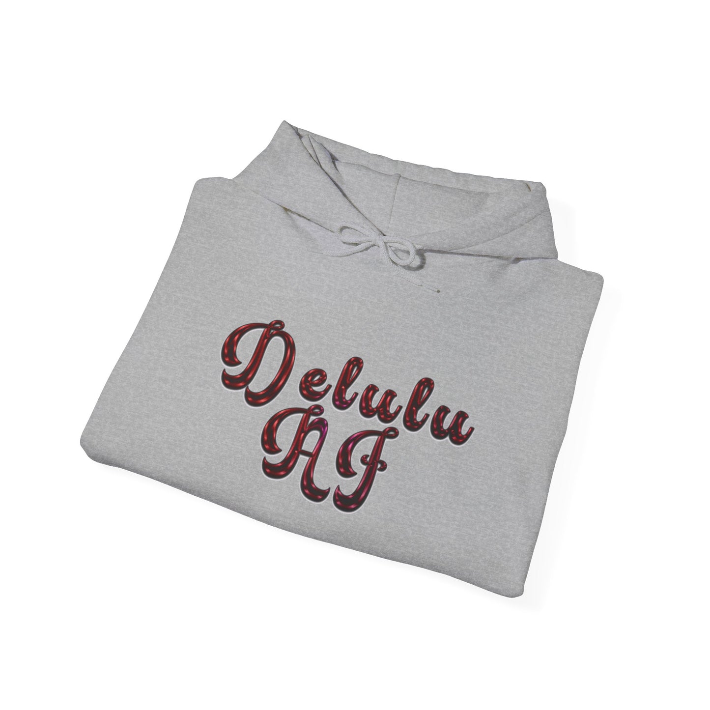 Fitz's Delulu AF Hooded Sweatshirt